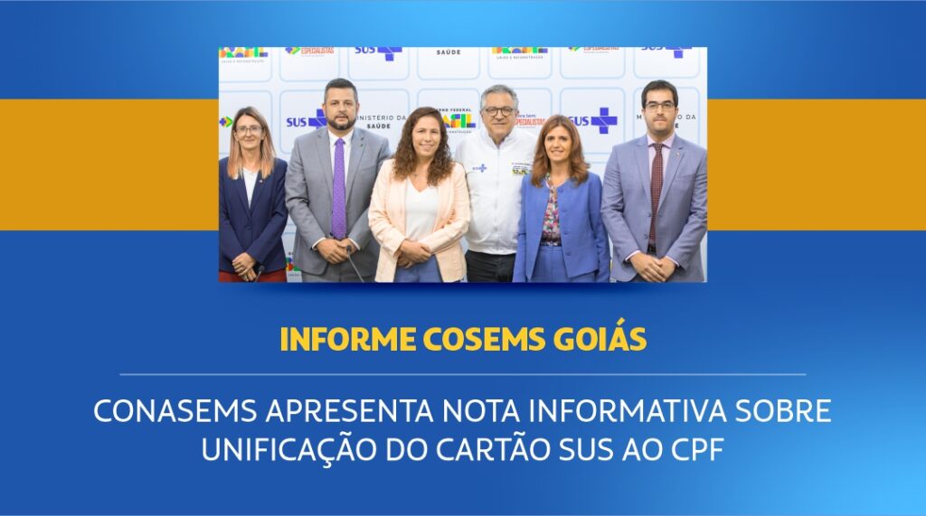 Esclarecimentos sobre as mudanças no CadSUS - COSEMS GO